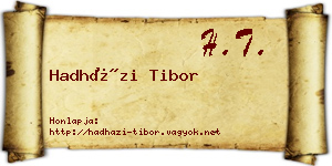 Hadházi Tibor névjegykártya